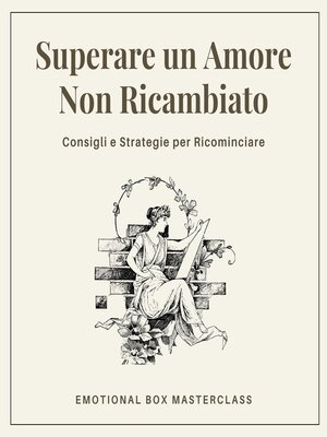 cover image of Superare un Amore Non Ricambiato